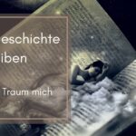 Titelbild Wie ein Traum meine Kurzgeschichte rettete