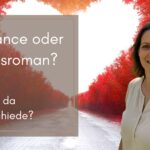 Romance oder Liebesroman? Was ist der Unterschied?